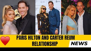 Paris Hilton and Carter Reums Love Story Exposed [upl. by Massey536]