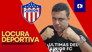 EN VIVO  JUNIOR FC CON TODOS LOS FIERROS PARA ENFRENTAR A LA AMÉRICA DE CALI [upl. by Germana387]