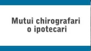 Mutui chirografari o ipotecari  Credito in pillole [upl. by Nerdna]