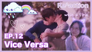 【ENG】Lets Rewatch Vice Versa รักสลับโลก  EP12 💟 RE²ACTION [upl. by Manda]