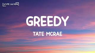 Tate McRae  Greedy Lyrics [upl. by Mikkel31]