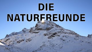 DIE NATURFREUNDE  Was sie machen wer sie sind woher sie kommen [upl. by Adirahs]