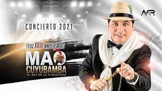 Mao Cuyubamba  Concierto completo XXIII aniversario 2021 [upl. by Sherman]