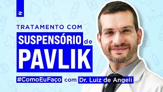 Como Eu Faço Utilização e Tratamento com Suspensório de Pavlik com Dr Luiz de Angeli [upl. by Aihgn]