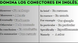 Dominando los Conectores en Inglés Mejora tu Expresión Oral y Escrita [upl. by Pasquale]