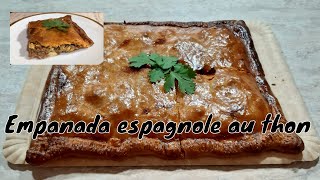 Empanada au thon espagnole [upl. by Lela]