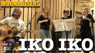 IKO IKO Moonraisers Acoustic Live Damp Studio [upl. by Zeidman]