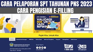 Cara Lapor SPT Tahunan PNS 2024 Cara Pengisian EFilling Pajak PPPK 2024 Cara Lapor EFilling ASN [upl. by Alejna]