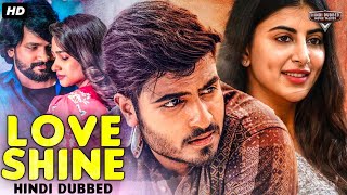 LOVE SHINE  Superhit Hindi Dubbed Full Movie  Ajay Annapurnamma  South Romantic Movie [upl. by Ajat395]