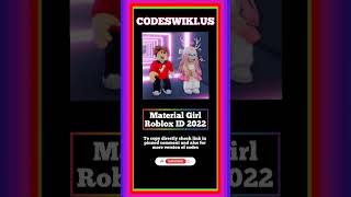 Material Girl Roblox IDs Latest Updated WORKING January 2023 Roblox SongMusic IDsCodes [upl. by Eidnyl]