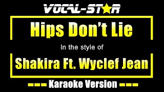 Shakira Ft Wyclef Jean  Hips Dont Lie Karaoke Version with Lyrics HD VocalStar Karaoke [upl. by Eutnoj]