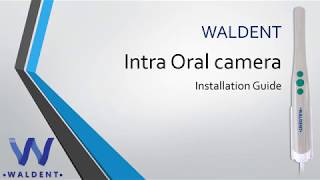 Waldent Intra Oral Camera Installation Guide [upl. by Etnomal]