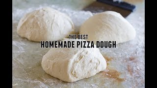 The Best Homemade Pizza Dough [upl. by Toombs]