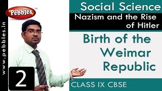 Birth of the Weimar Republic  Nazism and the Rise of Hitler  Social  CBSE Syllabus  Class 9 [upl. by Ariajay]