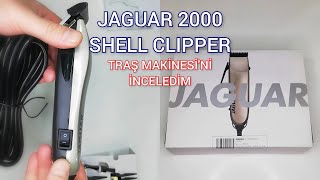 JAGUAR 2000 SHELL CLIPPER SAÃ‡ SAKAL TRAÅž MAKÄ°NESÄ° AYRINTILI TANITIMI [upl. by Juditha]