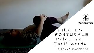 Pilates Posturale  Dolce ma Tonificante [upl. by Felipa]