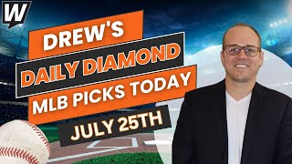 MLB Picks Today Drew’s Daily Diamond  MLB Predictions and Baseball Odds for Thursday July 25 [upl. by Clio160]