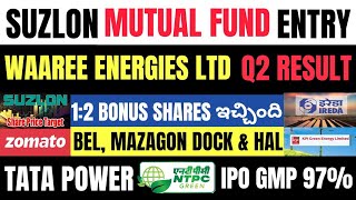 Suzlon Big Update ● Zomato ● IREDA ● KPI Green ● BEL ● HAL ● Tata Power ● NTPC IPO ● Waaree Energies [upl. by Lemert581]