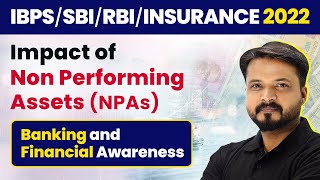 Impact of Non Performing Assets NPAs  Banking Awareness  RBISBIIBPSRRB [upl. by Kursh]