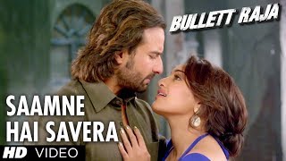 Saamne Hai Savera Video Song Bullett Raja  Saif Ali Khan Sonakshi Sinha [upl. by Beitris]