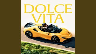 DOLCE VITA [upl. by Lahpos410]