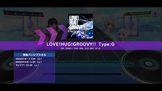 D4DJLOVE HUG GROOVY TYPE G 【Normal】 [upl. by Anerul642]