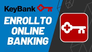 Key Bank  Enroll to Online Banking  2023 [upl. by Delano]