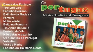 Os Portugas  Música Tradicional Portuguesa Full album [upl. by Yelnek]