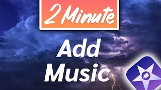 iMovie  How to Add Music [upl. by Neved]