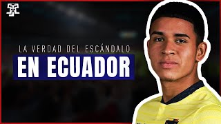 La VERDAD DETRAS del ESCÁNDALO en la SELECCIÓN ECUADOR [upl. by Minoru964]