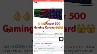 Under 500 Rupees Gaming Keyboard  Zebronics Branded Keyboard  Bhanuinfotek short [upl. by Ateuqahs]