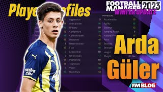 Arda Güler  Player Profiles 10 Years In  FM23 [upl. by Kleeman]