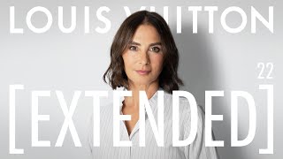 Louis Vuitton Extended—Ep22— Francesca Amfitheatrof on Her Craft Styling and Creative Disruption [upl. by Karyn]