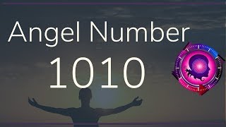 Angel Number 1010 The Meanings of Angel Number 1010 [upl. by Appilihp9]