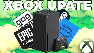 The BEST Xbox Update EVER Epic Games Store Game Changer [upl. by Prud231]