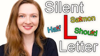 When is the Letter L Silent in English  Words and Rules for Silent Letter L [upl. by Skier]