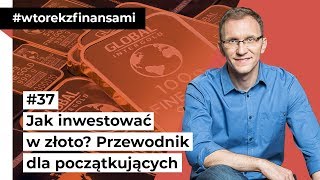 Jak inwestować w złoto [upl. by Timmons]