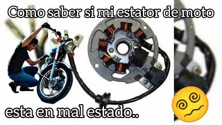 Fallas de un ESTATOR de MOTO en mal estado [upl. by Corine331]