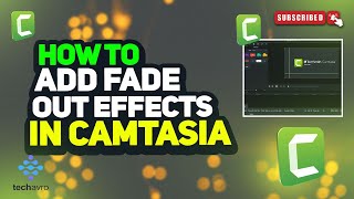 How to add fade out effects in camtasia 2024 [upl. by Selegna]