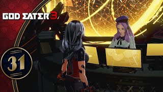 God Eater 3 PS4 Lets Play Blind  Purification Plan  Part 31 [upl. by Atiras]