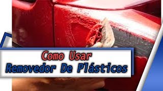 pintura automotriz como usar el removedorplasticos [upl. by Kubis]