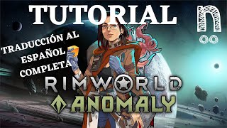 Tutorial Cómo traducir Rimworld 15 y Anomaly DLC al español al 100 [upl. by Jessie106]