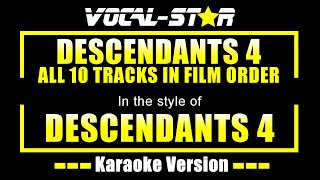 Descendants 4 Karaoke All 10 Tracks in Film Order  Decendants 4 Karaoke Version [upl. by Anikat]