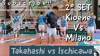 2 Set Kioene Padova vs Milano Volley Ran Takahashi  Yuki Ischicawa Italian SuperLeague Championship [upl. by Nonad]