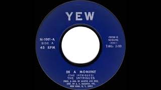 1969 HITS ARCHIVE In A Moment  Intrigues mono 45 [upl. by Novad]