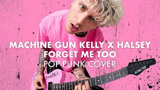 Machine Gun Kelly Halsey  Forget Me Too Band Outatime Punk Goes Pop Cover [upl. by Ynomrah]