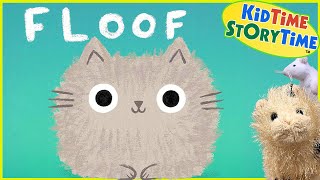 FLOOF  Cat Story Read Aloud [upl. by Singband56]