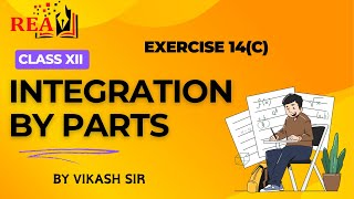 Integration By Parts 12th ISC Mathematics [upl. by Anelrats]