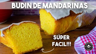 BUDIN DE MANDARINAS EN LICUADORA [upl. by Car]