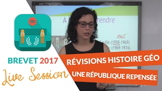 Brevet 2017  Révisions live dHistoire Géo  Une République repensée  digiSchool [upl. by Dicks]